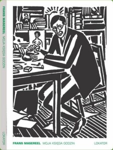 MOJA KSIĘGA GODZIN, FRANS MASEREEL