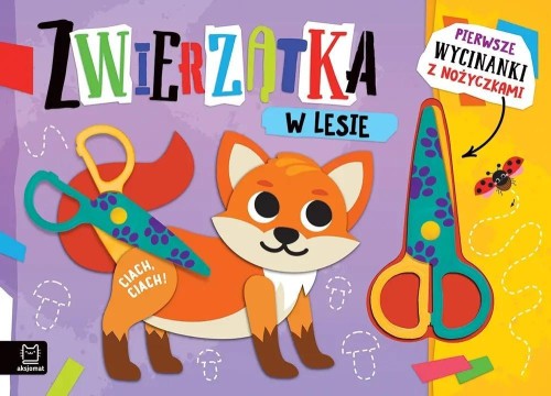 Pierwsze wycinanki z nożyczkami Zwierzątka w lesie