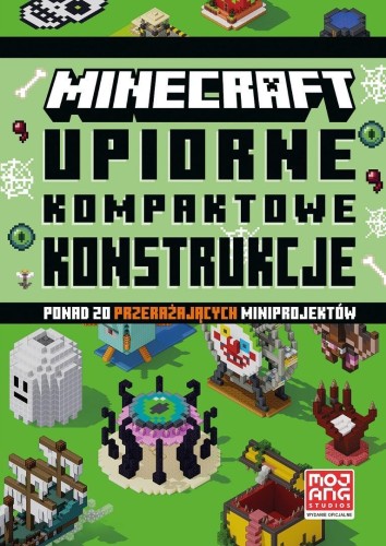Minecraft. Upiorne kompaktowe konstrukcje, Mojang