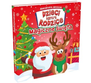 DZIECI KONTRA RODZICE. MAGICZNE ŚWIĘTA