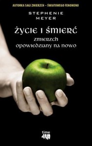 ŻYCIE I ŚMIERĆ. ZMIERZCH OPOWIEDZIANY NA NOWO
