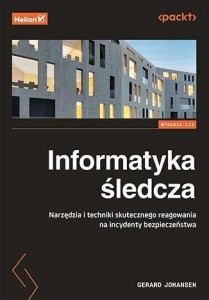 INFORMATYKA ŚLEDCZA. NARZĘDZIA I TECHNIKI...W.3