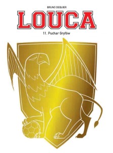 LOUCA T.11 PUCHAR GRYFÓW, BRUNO DEQUIER