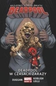 DEADPOOL T.6 DEADPOOL W CZASACH ZARAZY