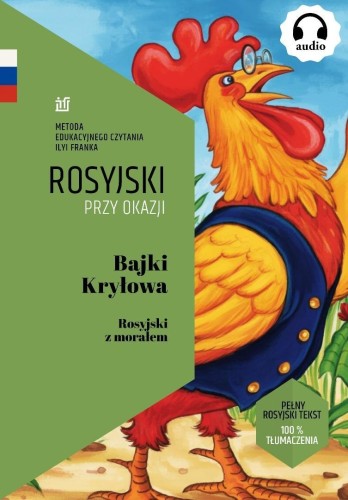 Bajki Kryłowa. Rosyjski z morałem, Iwan Kryłow
