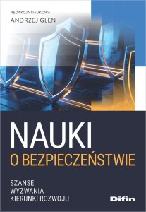 NAUKI O BEZPIECZEŃSTWIE. SZANSE, WYZWANIA..