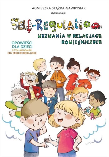 Self-Regulation Wyzwania w relacjach rówieśniczych