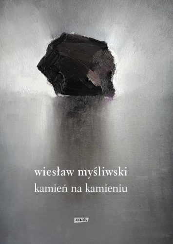Kamień na kamieniu, Wiesław Myśliwski