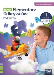 ELEMENTARZ ODKRYWCÓW NOWY 1 PODRĘCZNIK CZ.3 NPP