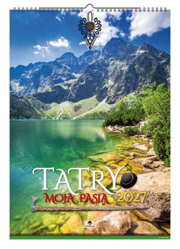Kalendarz 2027 A2 ścienny Tatry moja pasja