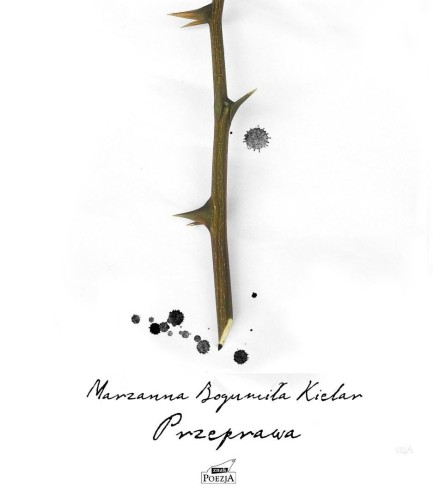 Przeprawa, Marzanna Bogumiła Kielar