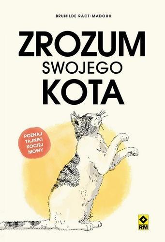 Zrozum swojego kota, Brunilde Ract-Madoux