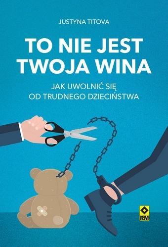 To nie jest twoja wina, Justyna Titova