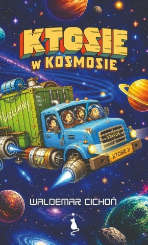 Ktosie w kosmosie, Waldemar Cichoń