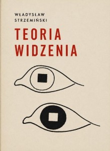 TEORIA WIDZENIA, WŁADYSŁAW STRZEMIŃSKI