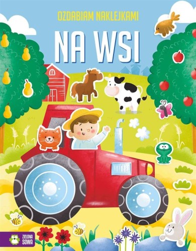 Ozdabiam naklejkami. Na wsi, Ewelina Protasewicz