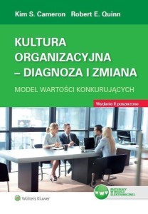 KULTURA ORGANIZACYJNA. DIAGNOZA I ZMIANA