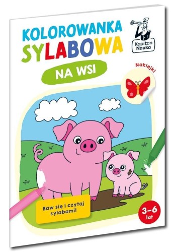 Kapitan Nauka. Kolorowanka sylabowa. Na wsi