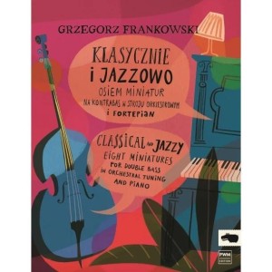 KLASYCZNIE I JAZZOWO - OSIEM MINIATUR