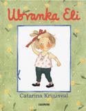 UBRANKA ELI, CATARINA KRUUSVAL