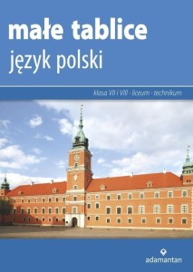 MAŁE TABLICE. JĘZYK POLSKI W. 2019 ADAMANTAN