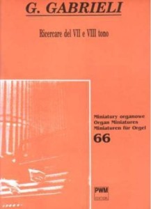 RICERCARE DEL VII E VIII TONO, GIOVANNI GABRIELI