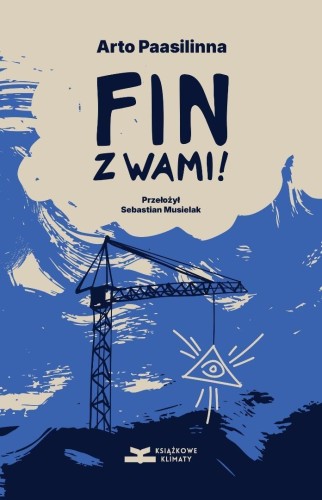 Fin z wami!, Arto Paasilinna