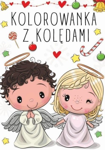 Kolorowanka z kolędami, praca zbiorowa