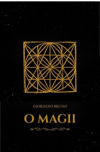 O MAGII, GIORDANO BRUNO
