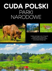 CUDA POLSKI. PARKI NARODOWE