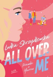 ALL OVER ME, LUDKA SKRZYDLEWSKA