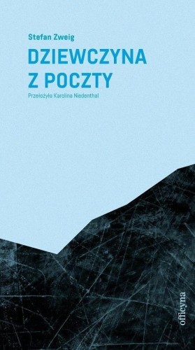 Dziewczyna z poczty, Stefan Zweig