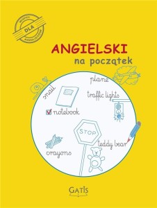 ANGIELSKI NA POCZĄTEK. ĆWICZENIA, PRACA ZBIOROWA