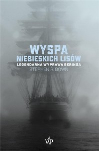 WYSPA NIEBIESKICH LISÓW W.2023, STEPHEN R. BOWN