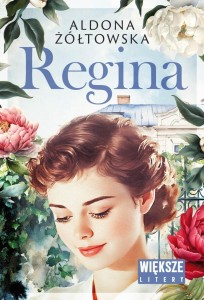 REGINA DL, ALDONA ŻÓŁTOWSKA