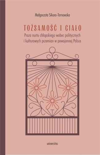 Tożsamość i ciało. Proza nurtu chłopskiego wobec..