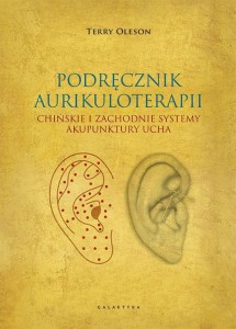 PODRĘCZNIK AURIKULOTERAPII, TERRY OLESON