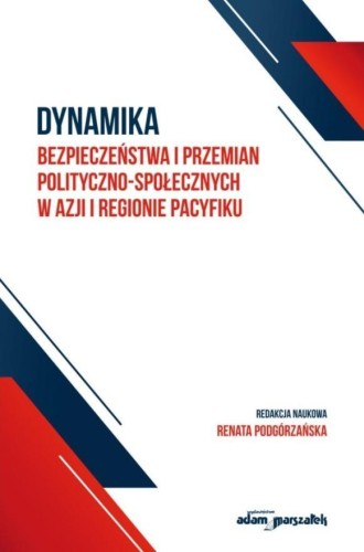 Dynamika bezpieczeństwa i przemian polityczno...
