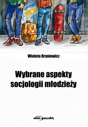 Wybrane aspekty socjologii młodzieży