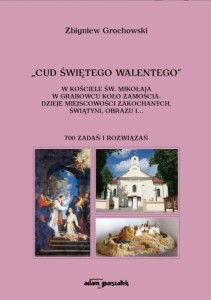 CUD ŚWIĘTEGO WALENTEGO W KOŚCIELE ŚW. MIKOŁAJA..