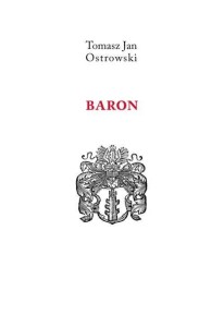 BARON, TOMASZ JAN OSTROWSKI