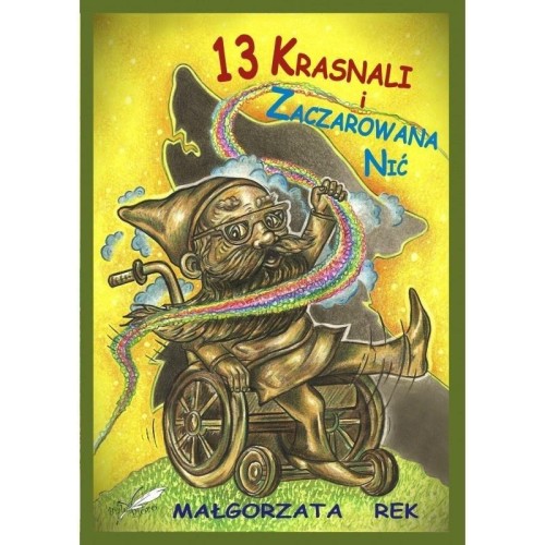 13 krasnali i zaczarowana nić, Małgorzata Rek
