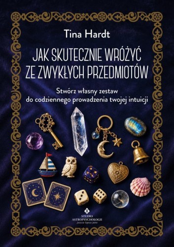 Jak skutecznie wróżyć ze zwykłych przedmiotów