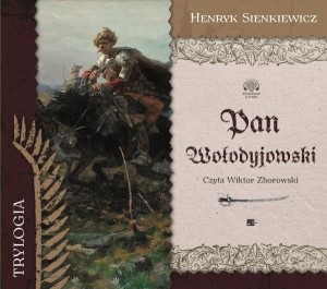PAN WOŁODYJOWSKI AUDIOBOOK, HENRYK SIENKIEWICZ