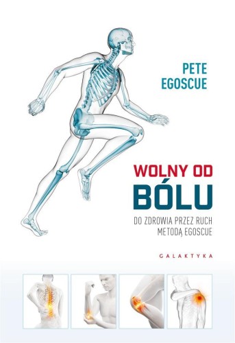 Wolny od bólu, Pete Egoscue, Jakub Sytar