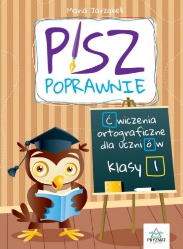 Pisz poprawnie klasa 1, Maria Jarząbek