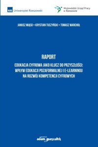 RAPORT EDUKACJA CYFROWA JAKO KLUCZ DO PRZYSZŁOŚCI