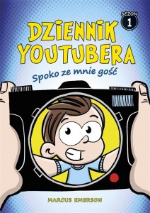 DZIENNIK YOUTUBERA. SPOKO ZE MNIE GOŚĆ