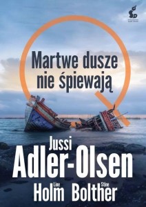 DEPARTAMENT Q T.11 MARTWE DUSZE NIE ŚPIEWAJĄ