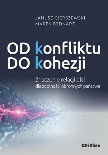 Od konfliktu do kohezji. Znaczenie relacji płci...